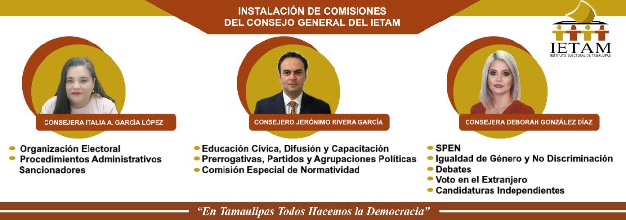 Integración de las Comisiones del Instituto Electoral de Tamaulipas (1)