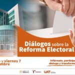 Realizará la UAT Diálogos sobre la Reforma Electoral 2025